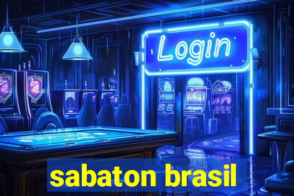 sabaton brasil